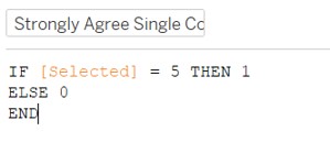 Create calculated field for Strongly Agree Single Count